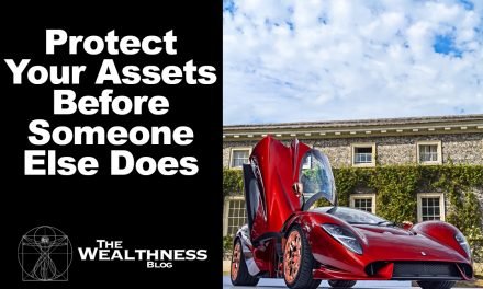 Protect Your Assets Before Someone Else Does