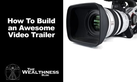 How To Build an Awesome Video Trailer