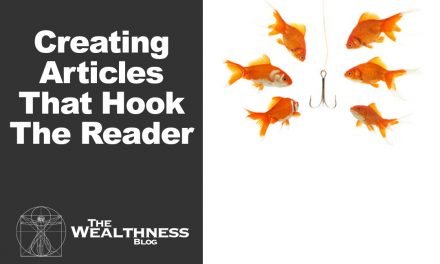 Creating Articles That Hook The Reader