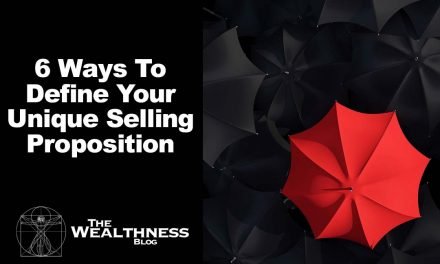 6 Ways To Define Your Unique Selling Proposition (USP) and Differentiate Yourself