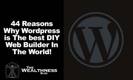 44 Reasons Why WordPress is The best DIY Web Builder In The World!