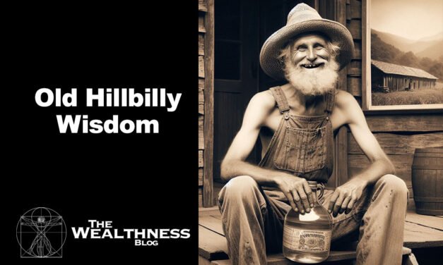 Old Hillbilly Wisdom