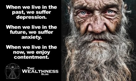When we live in the past, we suffer depression. When we live in the future, we suffer anxiety. When we live in the now, we enjoy contentment.